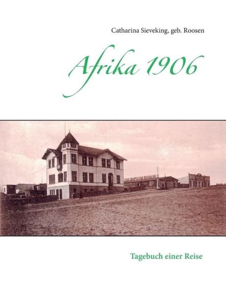 Cover for Sieveking · Afrika 1906 (Book) (2018)