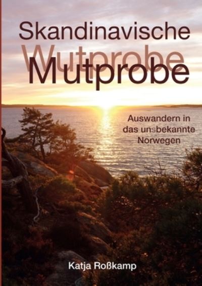 Cover for Katja Roßkamp · Skandinavische Mutprobe (Paperback Book) (2022)