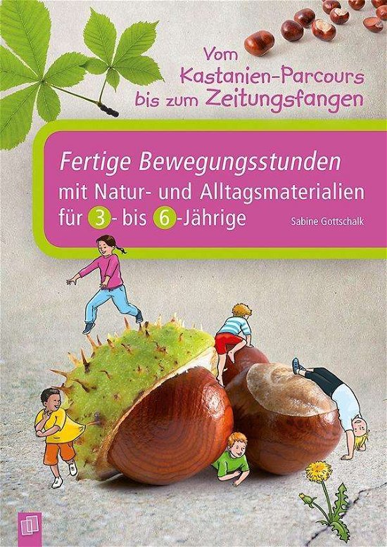 Cover for Gottschalk · Vom Kastanien-Parcours bis z (Bog)