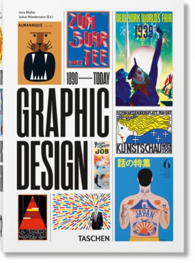 The History of Graphic Design. 40th Ed. - 40th Edition - Jens Muller - Bøker - Taschen GmbH - 9783836588065 - 20. januar 2022