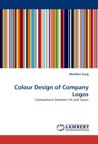 Cover for Wenwen Song · Colour Design of Company Logos: Comparisons Between UK and Japan (Paperback Bog) (2010)