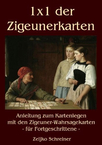 Cover for Zeljko Schreiner · 1x1 Der Zigeunerkarten (Taschenbuch) [German edition] (2010)