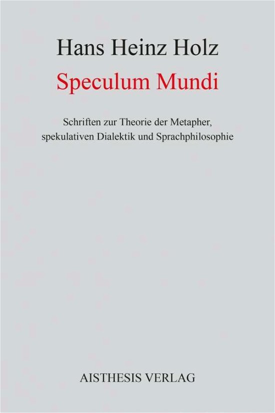 Cover for Holz · Speculum Mundi (Book)