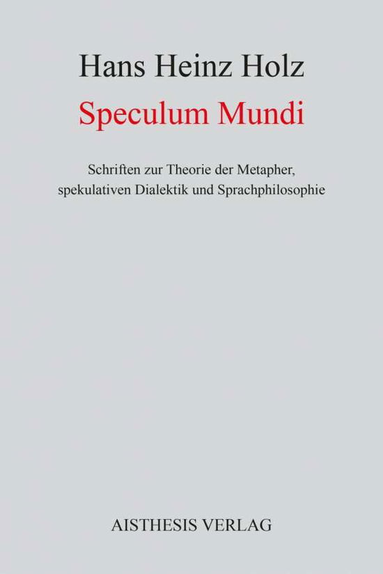 Cover for Holz · Speculum Mundi (Book)