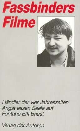 Fassbinders Filme 3 - Rainer Werner Fassbinder - Bøger - Verlag Der Autoren - 9783886611065 - 1990