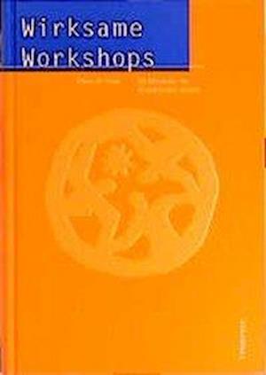 Wirksame Workshops - Klaus W. Vopel - Kirjat - Iskopress Verlags GmbH - 9783894036065 - tiistai 1. syyskuuta 2020