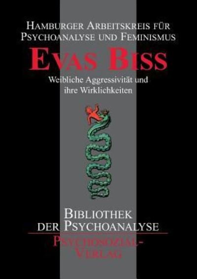 Cover for Ak F Psychoanalyse U Feminismus · Evas Biss (Paperback Book) (2002)