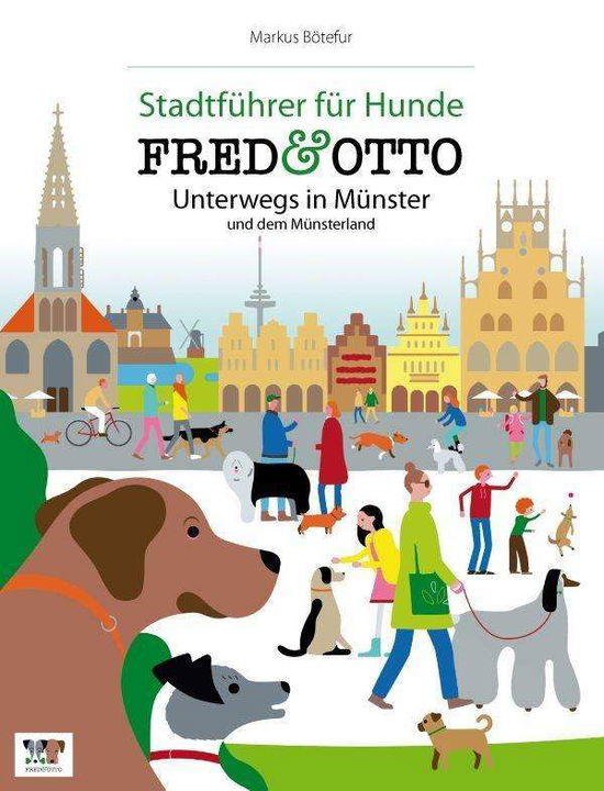 Cover for Bötefür · FRED &amp; OTTO,Unterwegs i.Münster (Book)