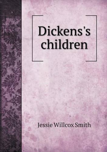 Cover for Jessie Willcox Smith · Dickens's Children (Paperback Book) (2013)