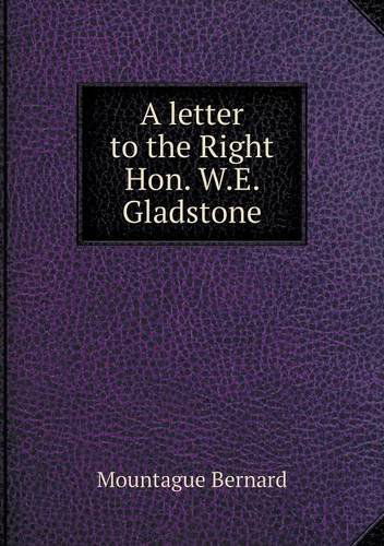 Cover for Mountague Bernard · A Letter to the Right Hon. W.e. Gladstone (Paperback Book) (2013)