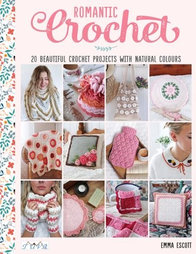 Cover for E Escott · Romantic Crochet (Paperback Book) (2020)