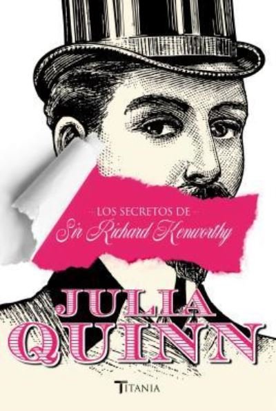 Cover for Julia Quinn · Los Secretos de Sir Richard Kenworthy (Paperback Book) (2016)