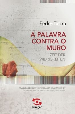 Cover for Geracao Editorial · A Palavra Contra O Muro (Paperback Book) (2020)