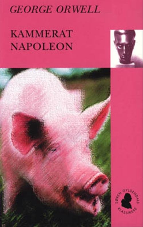 Søren Gyldendals Klassikere: Kammerat Napoleon - George Orwell - Bøker - Gyldendal - 9788700473065 - 18. september 2000