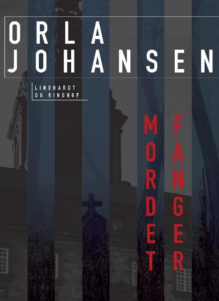 Cover for Orla Johansen · Brecht og Olsen: Mordet fanger (Hæftet bog) [2. udgave] (2023)
