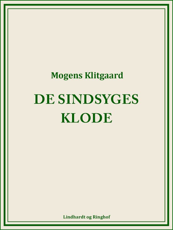 Cover for Mogens Klitgaard · De sindsyges klode (Poketbok) [1:a utgåva] (2018)
