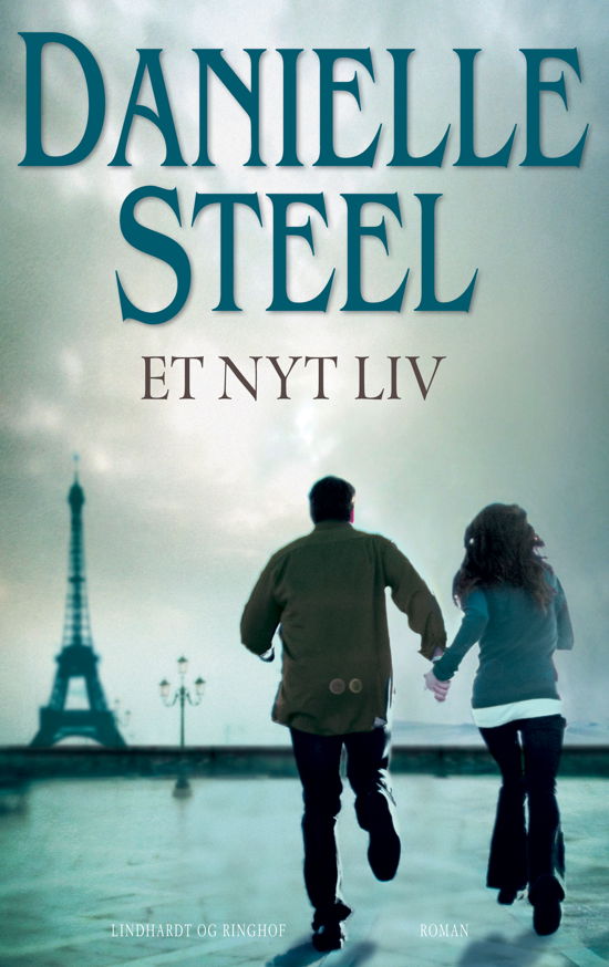 Cover for Danielle Steel · Et nyt liv (Hæftet bog) [1. udgave] (2024)