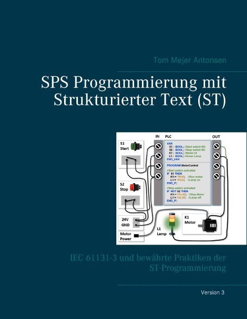 Cover for Tom Mejer Antonsen · SPS Programmierung mit Strukturierter Text (ST), V3 RINGBUCH (Bok) [1. utgave] (2020)