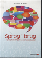 Cover for Anna Maria Lassen · Sprog i brug (Sewn Spine Book) [1e uitgave] (2012)