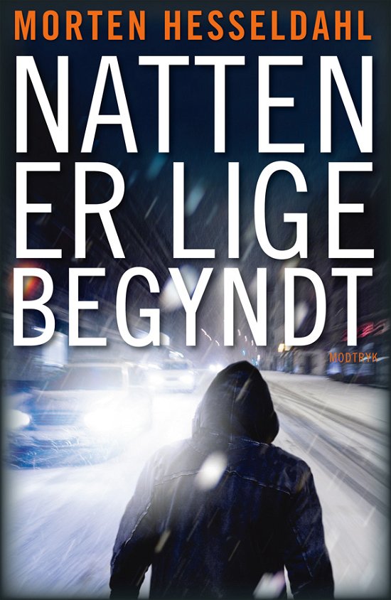 Cover for Morten Hesseldahl · Natten er lige begyndt (Audiobook (MP3)) [1er édition] (2009)