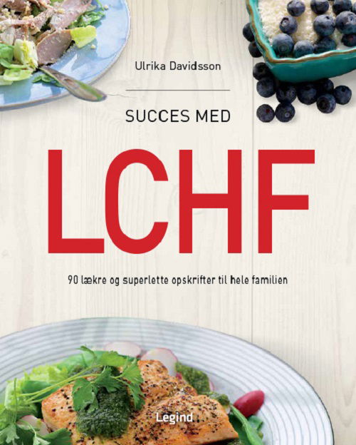 Cover for Ulrika Davidsson · Succes med LCHF (Hardcover Book) [1st edition] (2014)