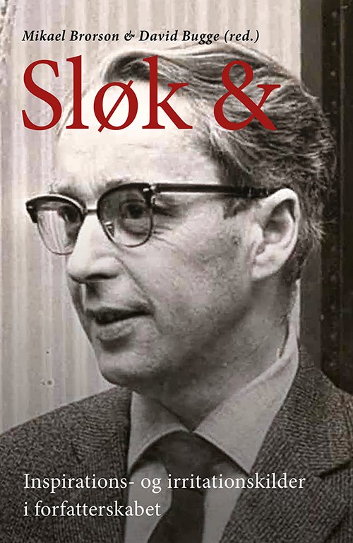 Cover for David Bugge &amp; Mikael Brorson (red.) · Sløk &amp; (Sewn Spine Book) [1st edition] (2021)