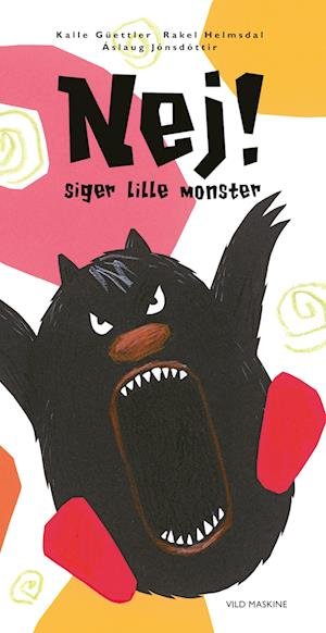 Cover for Kalle Güettler, Rakel Helmsdal, Áslaug Jónsdóttir · Store Monster og lille monster: NEJ! siger lille monster (Bound Book) [2. Painos] (2023)