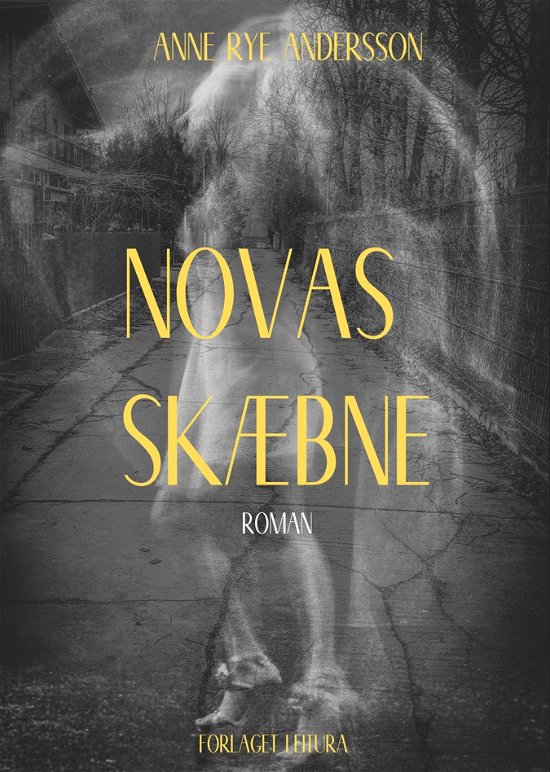 Cover for Anne Rye Andersson · Novas skæbne (Paperback Book) [1st edition] (2023)