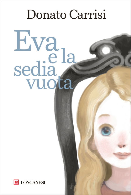 Cover for Donato Carrisi · Eva E La Sedia Vuota (Bog)