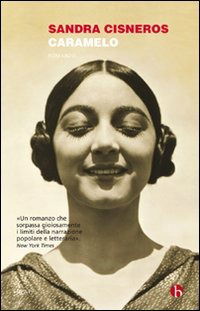 Cover for Sandra Cisneros · Caramelo (Book)