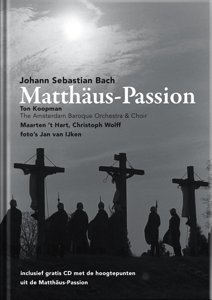 Cover for Koopman, Ton &amp; The Amsterdam Baroque Orchestra · Matthaus Passion - Highlights (Book) (2007)
