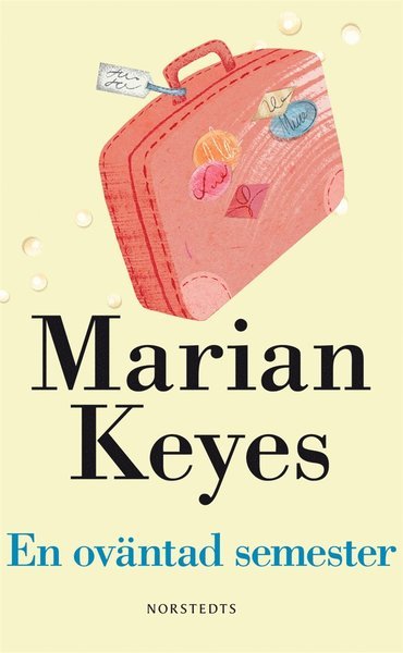 Cover for Marian Keyes · En oväntad semester (ePUB) (2012)