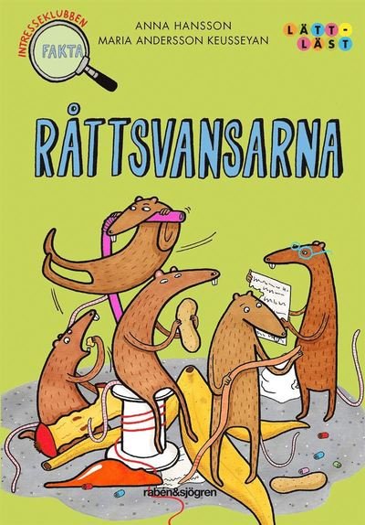 Cover for Anna Hansson · Intresseklubben Fakta: Råttsvansarna (Bound Book) (2018)