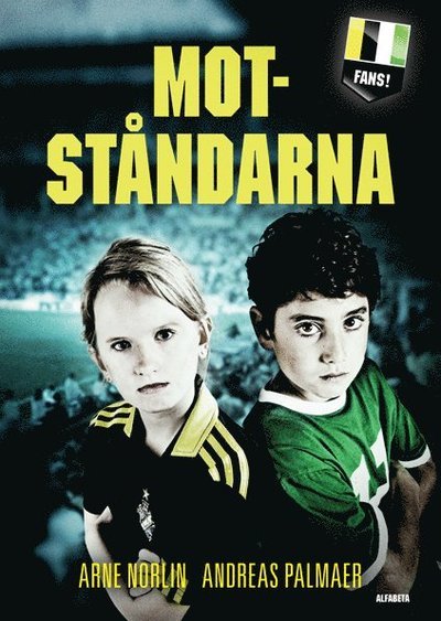 Cover for Andreas Palmaer · Fans!: Motståndarna (Inbunden Bok) (2012)