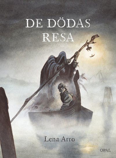 Cover for Lena Arro · De dödas resa (Innbunden bok) (2020)