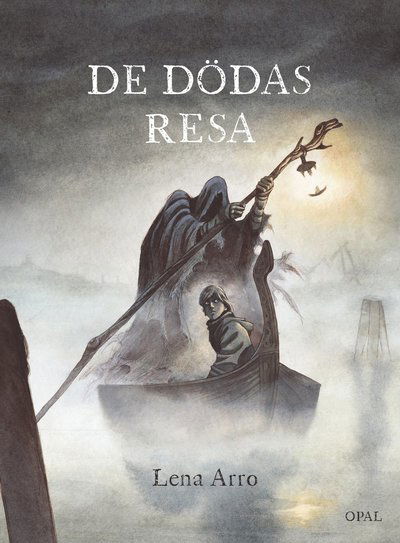 Cover for Lena Arro · De dödas resa (Gebundesens Buch) (2020)