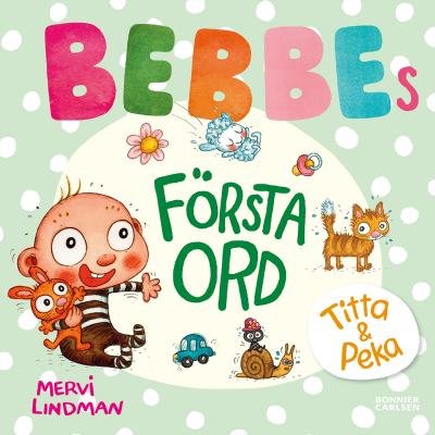 Cover for Mervi Lindman · Bebbe: Bebbes första ord (ePUB) (2020)