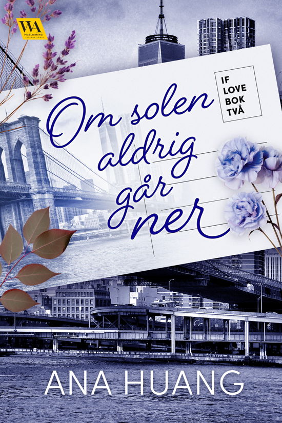 Cover for Ana Huang · Om solen aldrig går ner: IF bok två (Buch) (2024)