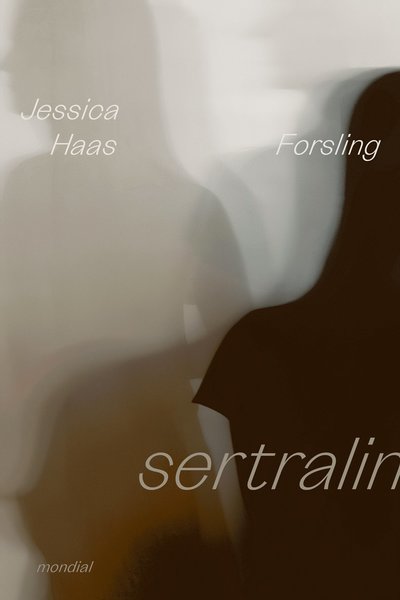 Jessica Haas Forsling · Sertralin (Inbunden Bok) (2024)