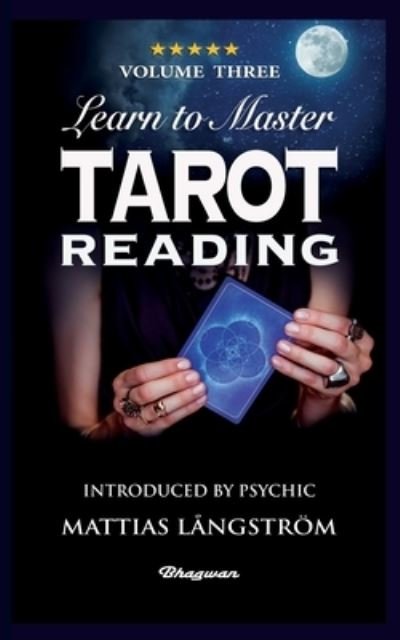 Cover for Arthur Edward Waite · Learn to Master Tarot - Volume Three Reading: BRAND NEW! Introduced by Psychic Mattias Langstroem (Paperback Bog) (2021)