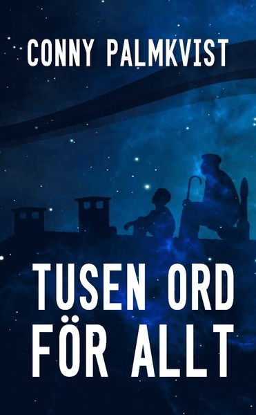 Cover for Conny Palmkvist · Tusen ord för allt (Paperback Book) (2015)