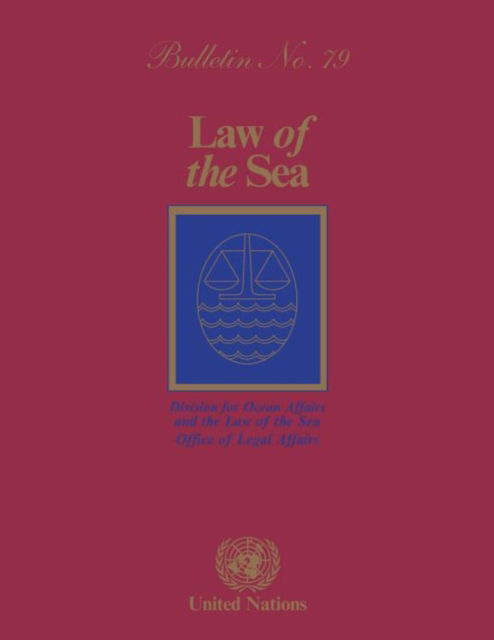 Law of the Sea Bulletin, Number 79, 2012 - The Law of the Sea - United Nations - Bøger - United Nations - 9789211338065 - 30. marts 2013