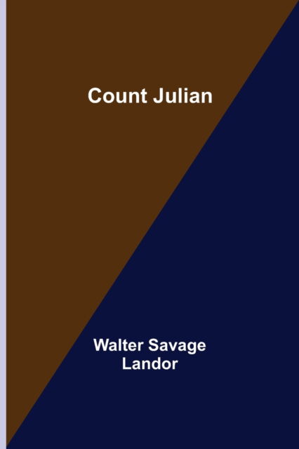 Cover for Walter Savage Landor · Count Julian (Paperback Book) (2021)