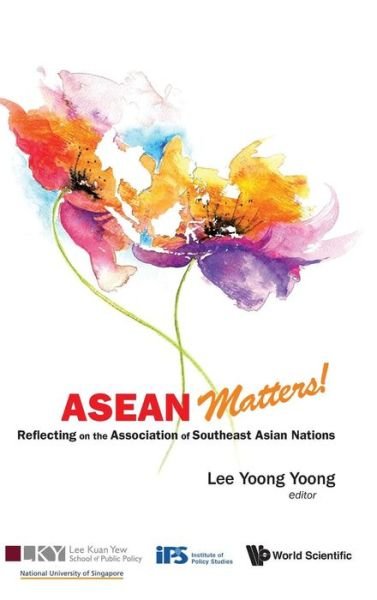 Cover for Yoong Yoong Lee · Asean Matters! Reflecting On The Association Of Southeast Asian Nations (Hardcover bog) (2011)