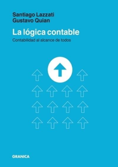 Cover for Sergio Lazzatti · Lógica Contable, La (Paperback Book) (2022)