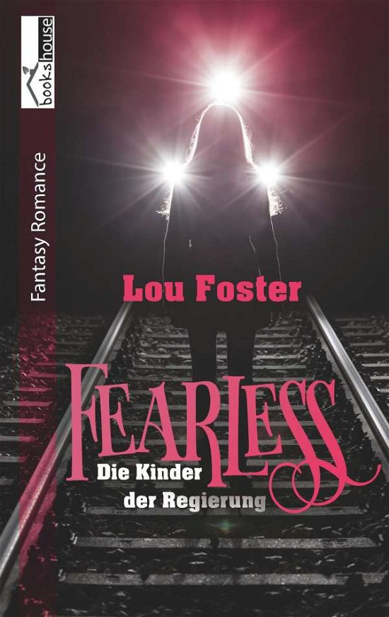 Cover for Foster · Fearless - Die Kinder der Regier (Book)