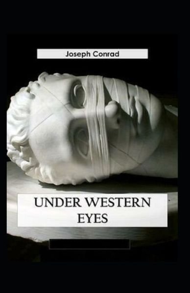 Cover for Joseph Conrad · Under Western Eyes Annotated (Paperback Book) (2022)