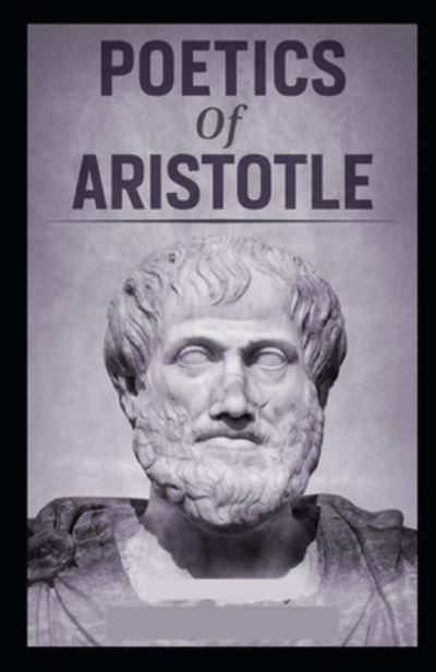 Cover for Aristotle · Poetics Book by Aristotle: (Paperback Book) [Illustrated edition] (2021)