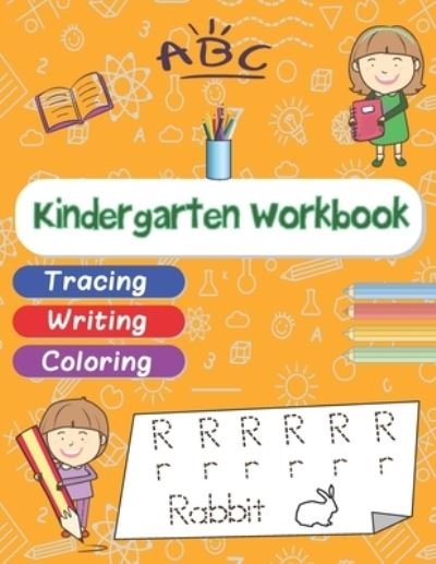 Cover for Ririco Niso · Kindergarten Workbook: Learning to write for preschoolers, Kindergarten, and kids Ages 3-6 - Tracing, Writing, Coloring - Learn to Read And Write Animal Names (Pocketbok) (2020)