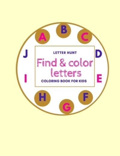 Cover for Enjoy Coloring Publishing · Letter Hunt Find &amp; Color Letters Coloring Book For Kids (Paperback Bog) (2020)